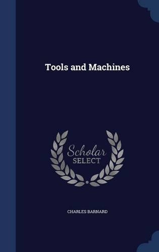 Tools and Machines