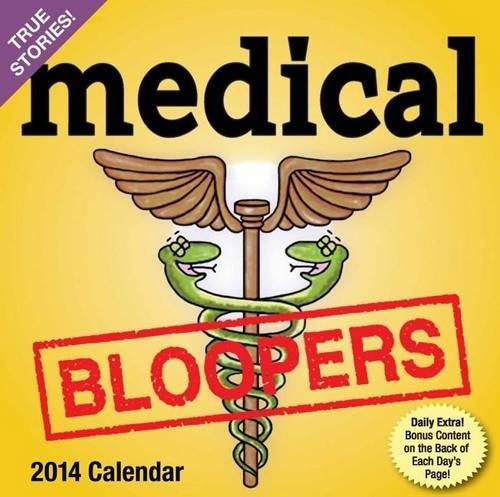 Medical Bloopers 2014 Box Calendar
