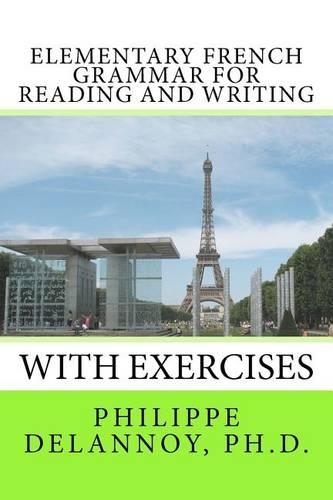 Elementary French Grammar for Reading and Writing