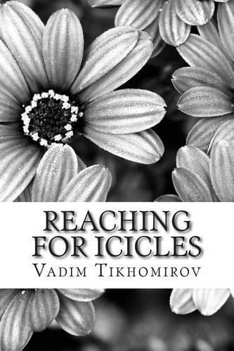 Reaching for icicles: (English)