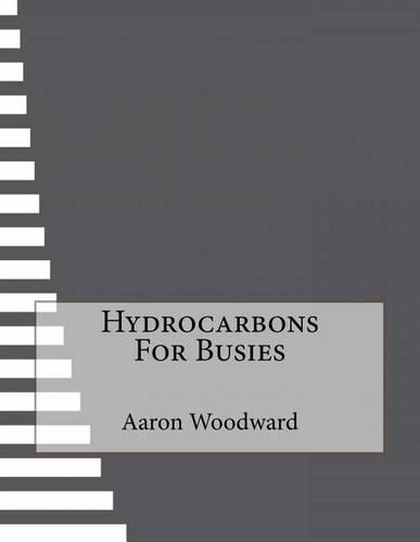 Hydrocarbons For Busies