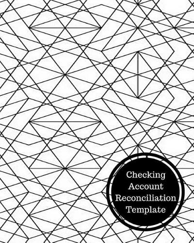 Checking Account Reconciliation Template
