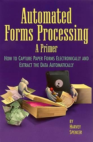 Automated Forms Processing