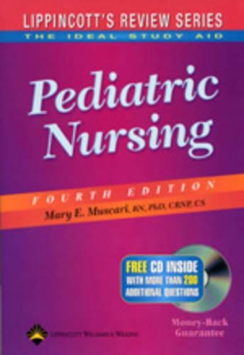 Lippincott's Review Series: Pediatric Nursing