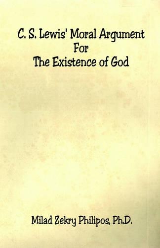 C. S. Lewis' Moral Argument for the Existence of God