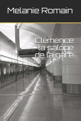 Clémence la salope de la gare
