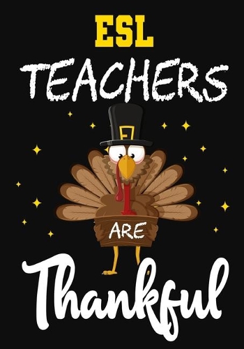 ESL Teachers Are Thankful