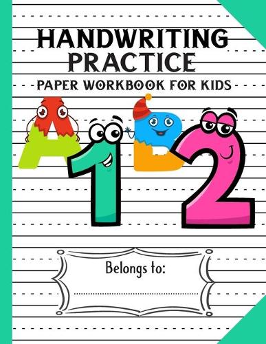 Handwriting Practice Paper Workbook for Kids