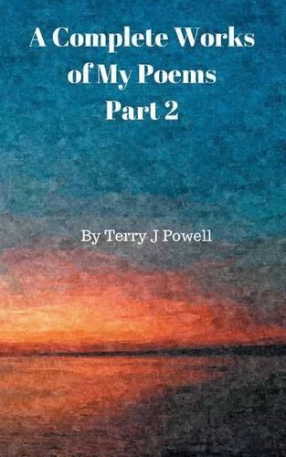 A Complete Works of My Poems: Part 2(English)