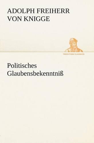 Politisches Glaubensbekenntniss