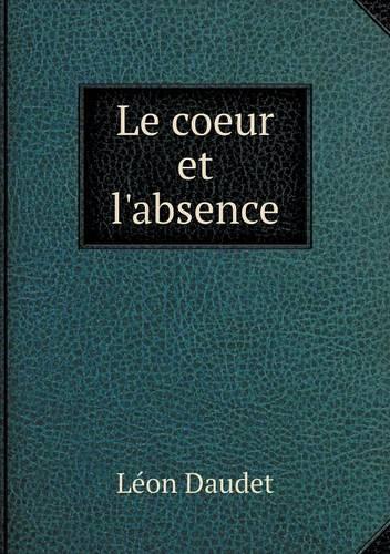 Le coeur et l'absence