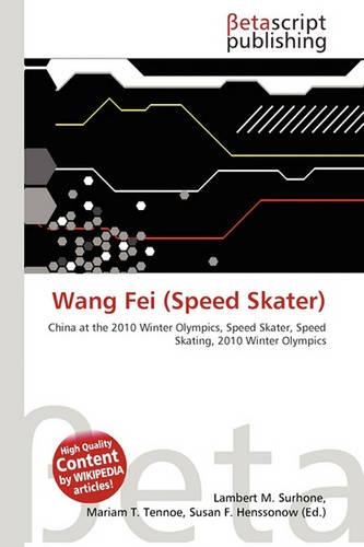 Wang Fei (Speed Skater): (English)