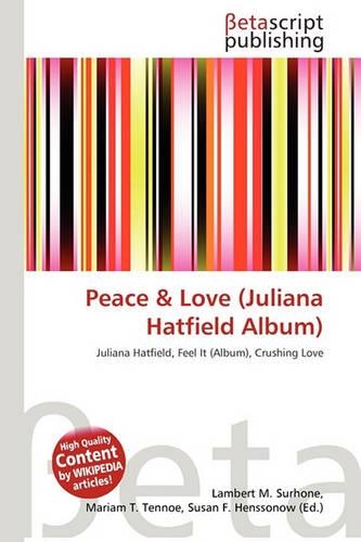 Peace & Love (Juliana Hatfield Album): (English)