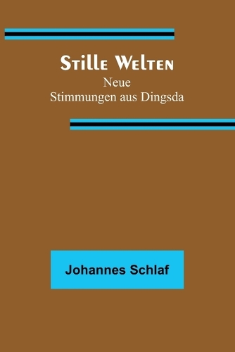 Stille Welten