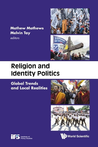 Religion And Identity Politics: Global Trends And Local Realities