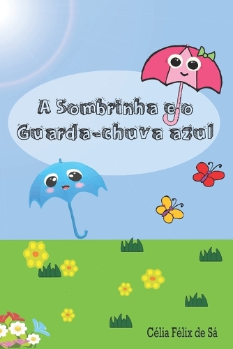 A Sombrinha e o Guarda-chuva azul