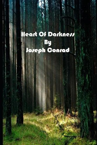 Heart of Darkness By Joseph Conrad (Annotated)