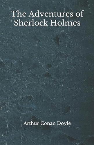 The Adventures of Sherlock Holmes