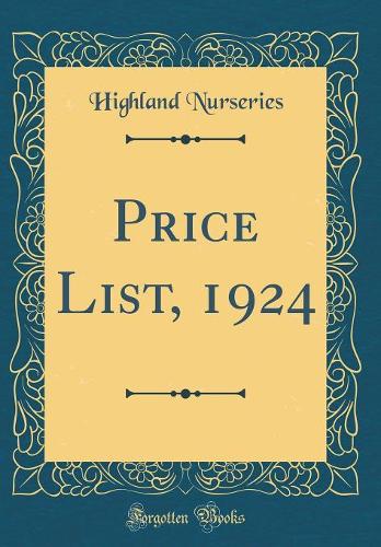 Price List, 1924 (Classic Reprint)