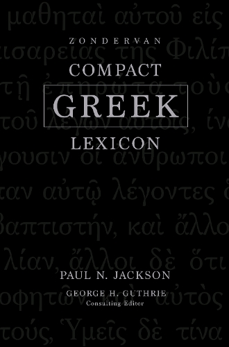 Zondervan Compact Greek Lexicon