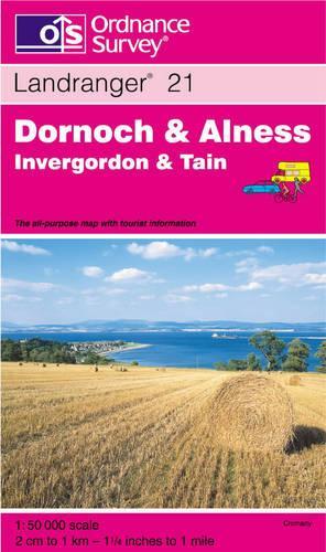 Dornoch and Alness, Invergordon and Tain: (Sheet 21 Landranger Maps)