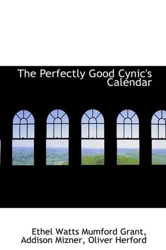 The Perfectly Good Cynic's Calendar: (English)