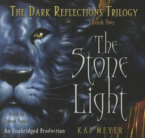 The Stone Light: The Dark Reflections: Book 2