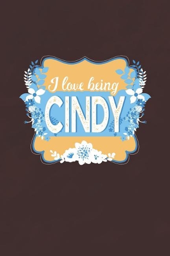 I Love Being Cindy
