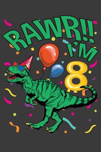 RAWR!! I'm Eight