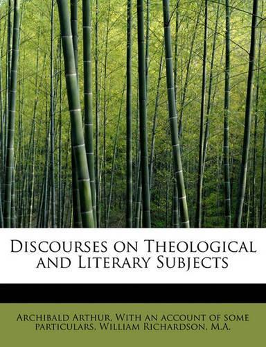 Discourses on Theological and Literary Subjects