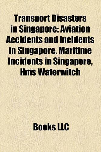 Transport Disasters in Singapore