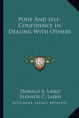 Poise And Self-Confidence In Dealing With Others