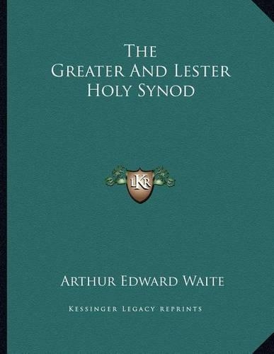 The Greater and Lester Holy Synod