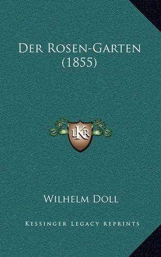 Der Rosen-Garten (1855)