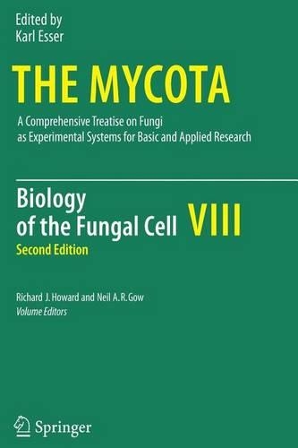 Biology of the Fungal Cell: (Mycota)