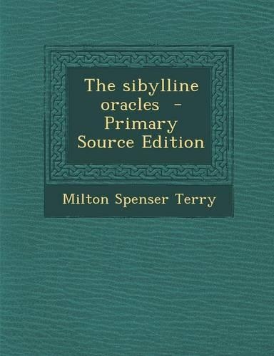 The Sibylline Oracles: (English)