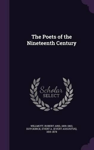 The Poets of the Nineteenth Century