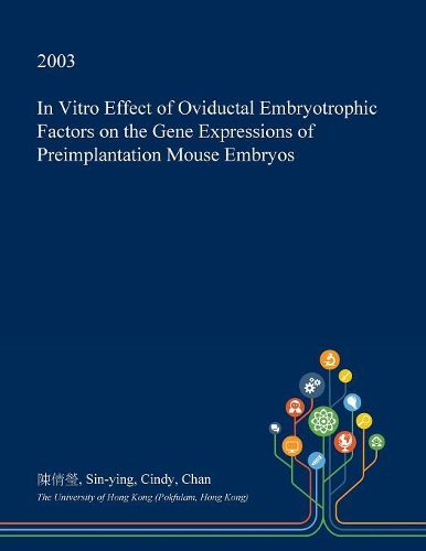 In Vitro Effect of Oviductal Embryotrophic Factors on the Gene Expressions of Preimplantation Mouse Embryos