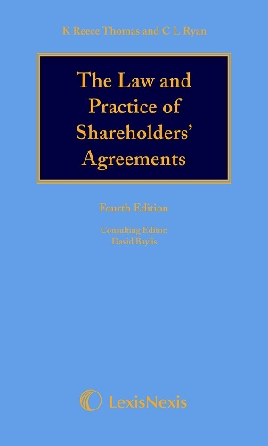 Reece Thomas & Ryan: The Law and Practice of Shareholders’ Agreements