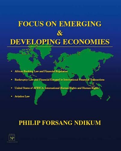 Focus on Emerging and Developing Economies