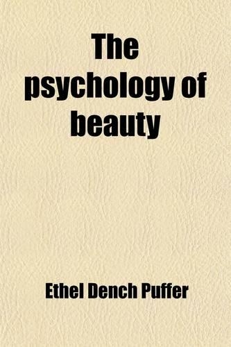 The Psychology of Beauty