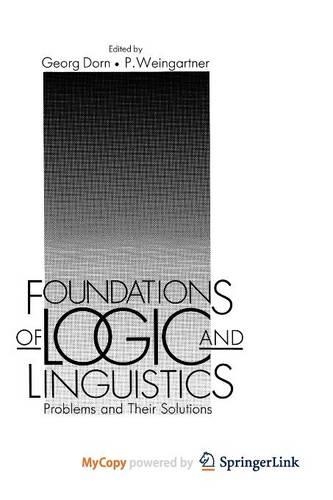 Foundations of Logic and Linguistics