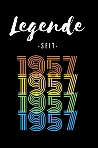 Legende seit 1957
