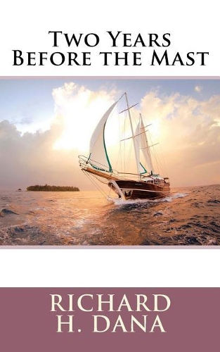 Two Years Before the Mast