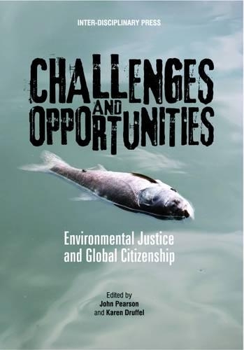 Challenges and Opportunities: Environmental Justice and Global Citizenship