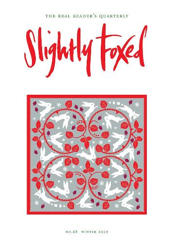 Slightly Foxed: Ring Out, Wild Bells!(68 Slightly Foxed: The Real Reader's Quarterly)