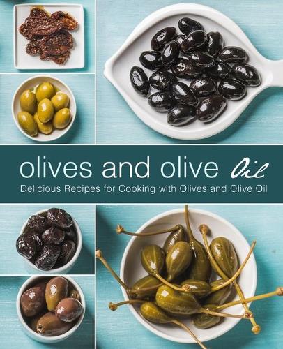 Olives and Olive Oil