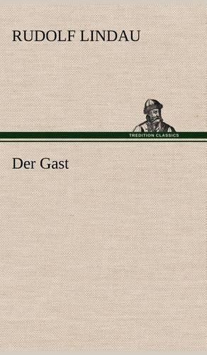 Der Gast