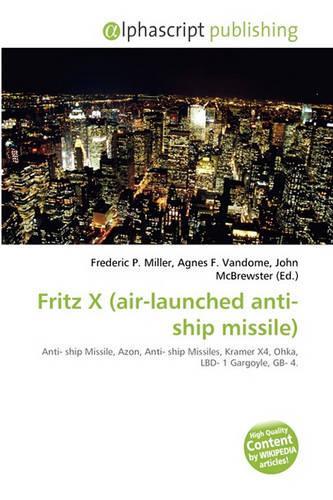 Fritz X (Air-Launched Anti-Ship Missile)