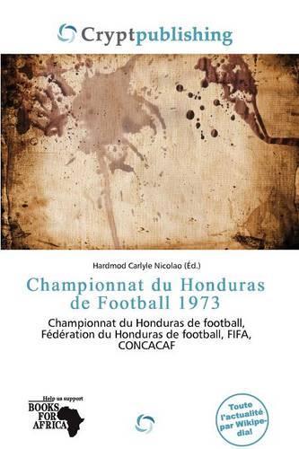 Championnat Du Honduras de Football 1973